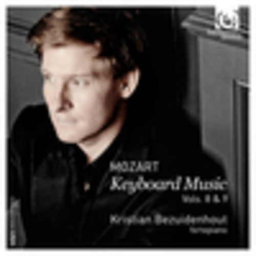 Mozart, W. / Bezuidenhout, Kristian: Keyboard Music 8 & 9