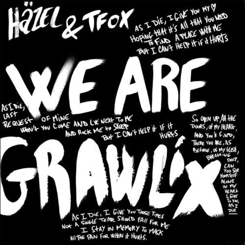 Hazel & Tfox: We Are Grawlix