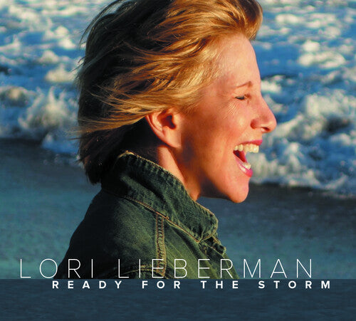 Lieberman, Lori: Ready For The Storm
