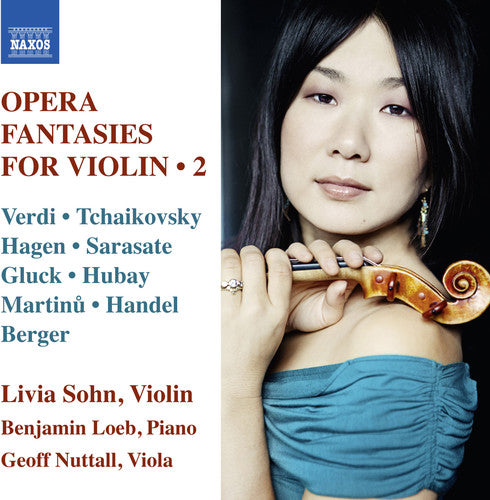 Verdi / Sohn / Loeb / Nuttall: Opera Fantasies for Violin, Vol. 2