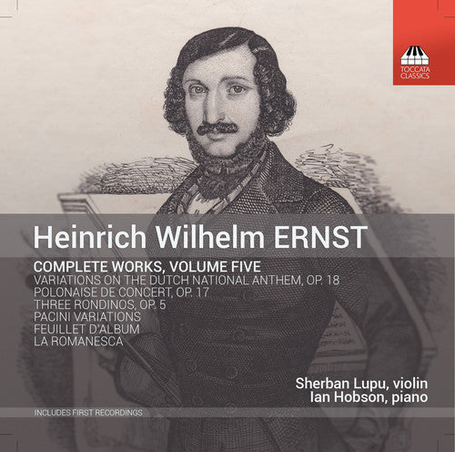 Ernst / Lupu / Hobson: Ernst: Complete Works, Vol. 5