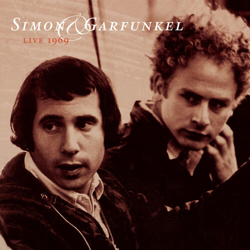 Simon & Garfunkel: Live 1969