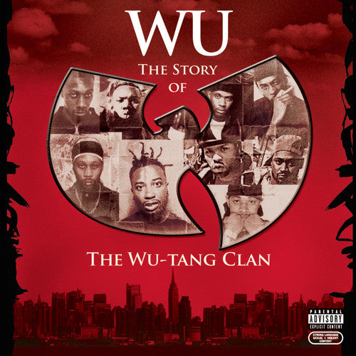 Wu-Tang Clan: Wu: Story of Wu-Tang
