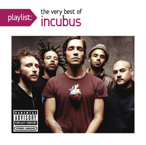 Incubus: Playlist: Very Be