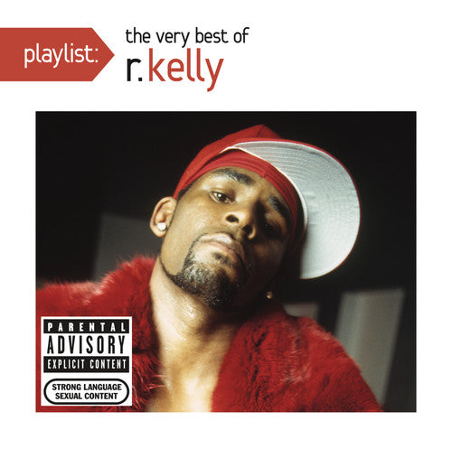 Kelly, R: Playlist: Very Be