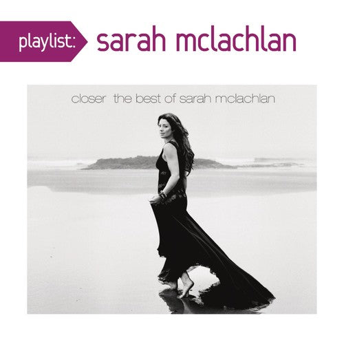McLachlan, Sarah: Playlist: Very Best of