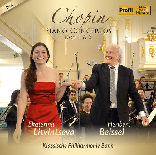 Beethoven / Litvintseva / Klassiche Philharmonie: Chopin: Piano Concertos Nos. 1 & 2