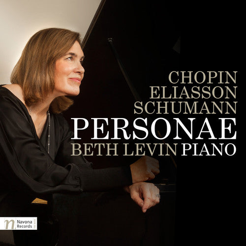 Chopin / Levin: Chopin, Eliasson & Schumann: Personae