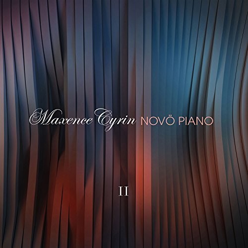 Cyrin, Maxence: Novo Piano II