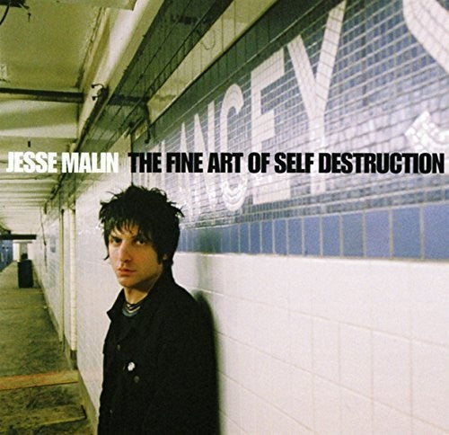 Malin, Jesse: Fine Art of Self-Destruction