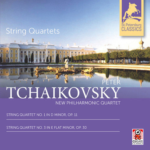 Tchaikovsky / New Philharmonic Quartet: String Quartets 1 & 3