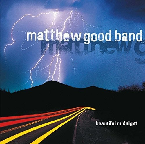 Good, Matthew Band: Beautiful Midnight