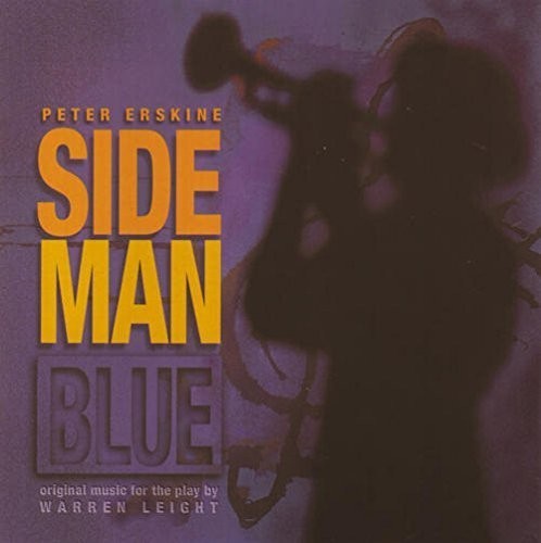 Erskine, Peter: Side Man Blue