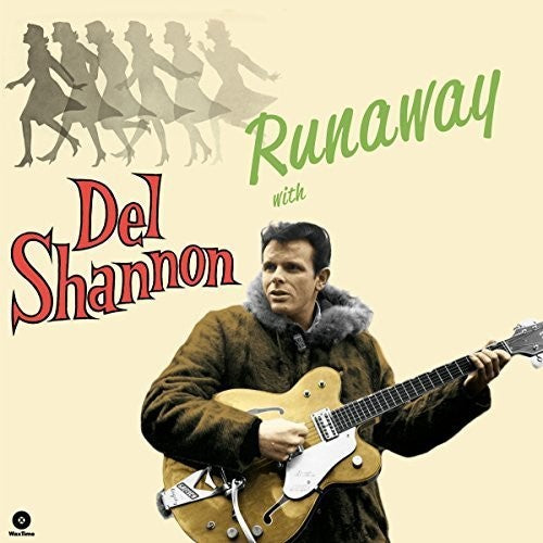 Del Shannon: Runaway with Del Shannon + 4 Bonus Tracks