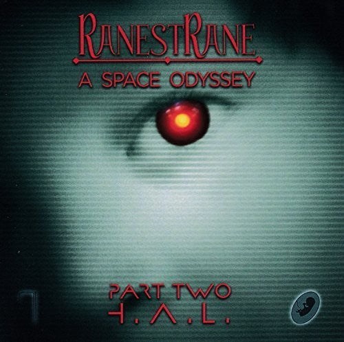 Ranestrane: Space Odyssey - Part Two H.A.L.