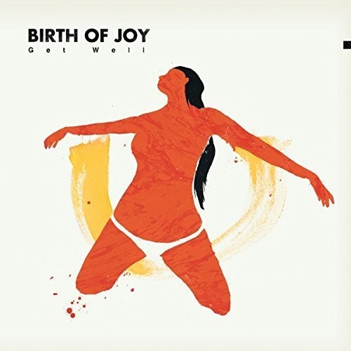 Birth of Joy: Get Well