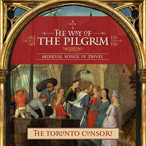 Toronto Consort: Way of the Pilgrim