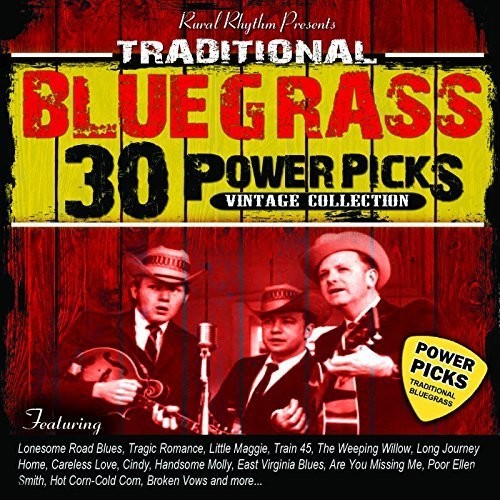 30 Traditional Bluegrass Power Picks / Various: 30 Traditional Bluegrass Power Picks / Various