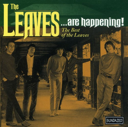 Leaves: ... Are Happening: The Best Of