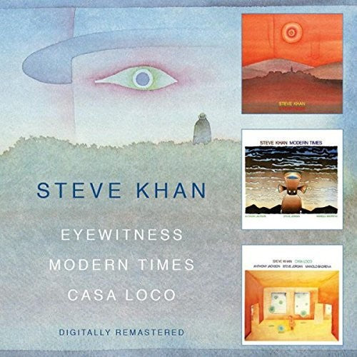 Khan, Steve: Eyewitness/Modern Times/Casa Loco