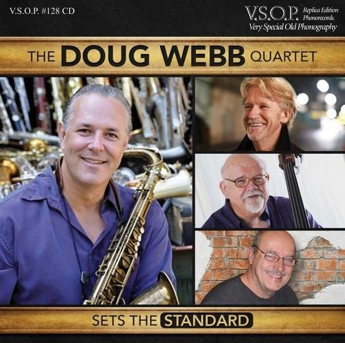 Webb, Doug: Doug Webb Quartet - Sets the Standard