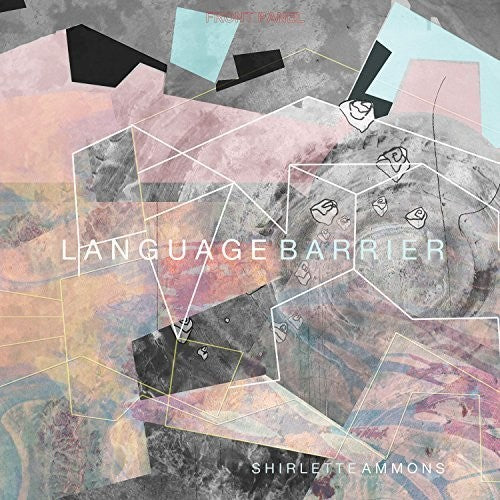 Ammons, Shirlette: Language Barrier