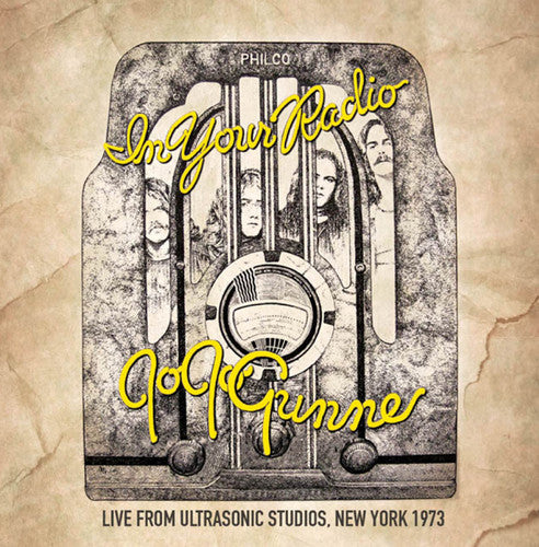 Jo Jo Gunne: In Your Radio: Live from Ultrasonic Studios, New York 1973