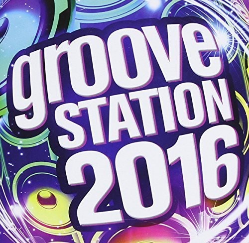 Groove Station 2016 / Various: Groove Station 2016 / Various