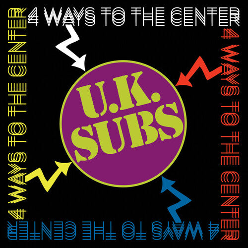 UK Subs: 4 Ways To The Center