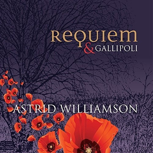 Williamson, Astrid: Requiem & Gallipoli