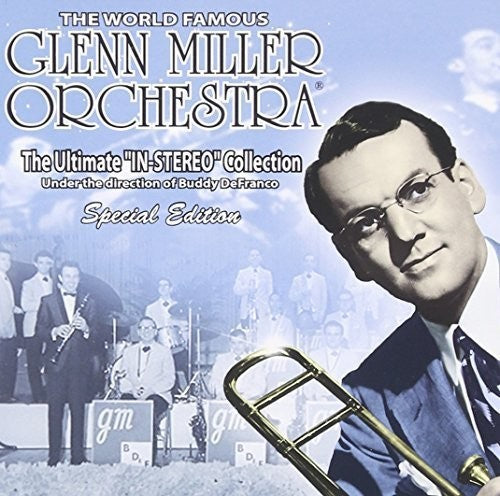 Miller, Glenn Orchestra: Ultimate In-Stereo Collection