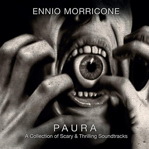 Morricone, Ennio: Paura: A Collection of Scary & Thrilling Soundtracks