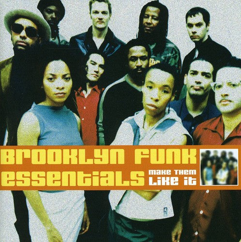 Brooklyn Funk Essentials: Make 'Em Like It