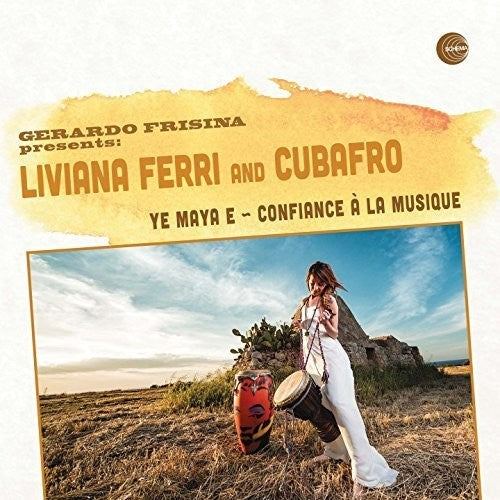 Ferri / Cubafro / Barbieri: Ye Maya E