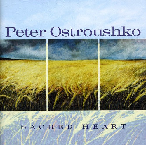 Ostroushko, Peter: Sacred Heart