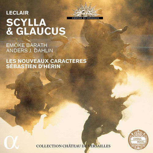 Leclair / Barath / Les Nouveaux Caracteres: Leclair: Scylla & Glaucus