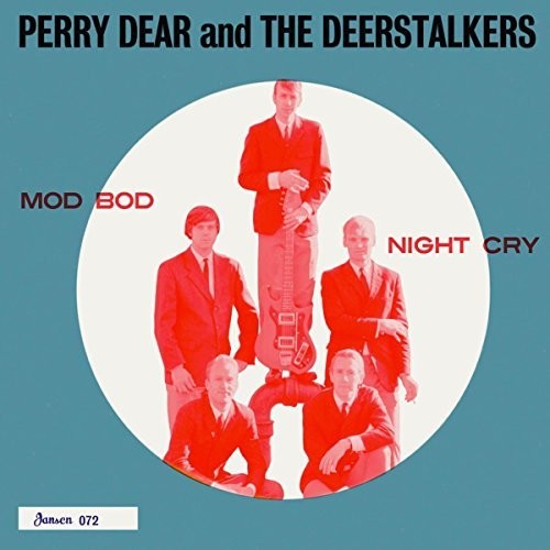 Dear, Perry & the Deerstalkers: Mod Bod / Night Cry