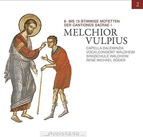 Vulpius / Daleminzia / Roder: Melchior Vulpius: Vol 2