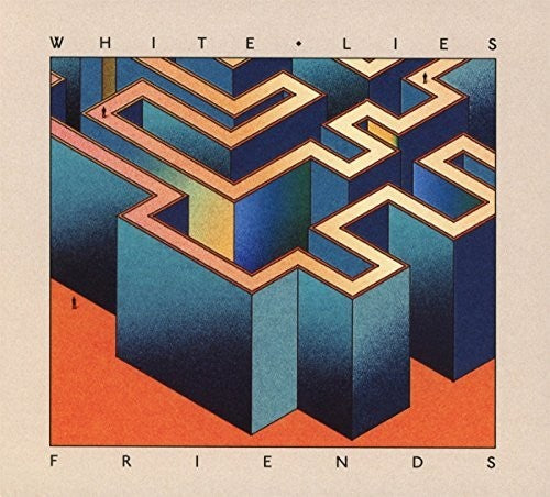 White Lies: Friends