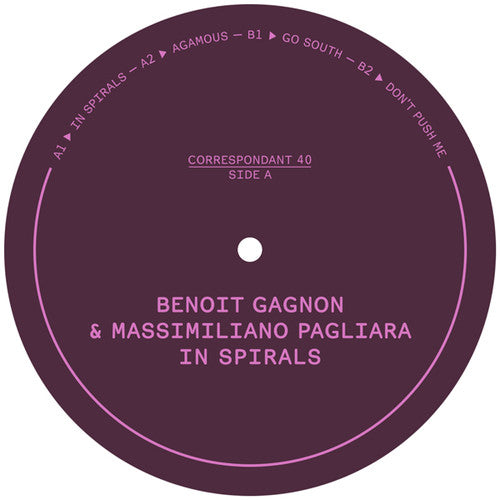 Gagnon, Benoit & Pagliara, Massimiliano: In Spirals