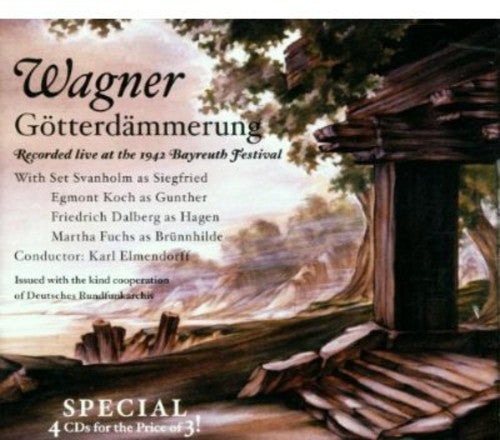 Wagner / Fuchs / Svanholm / Koch / Elmendorff: Gotterdammerung