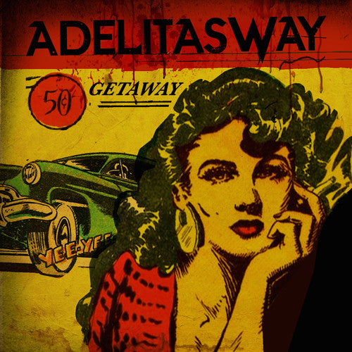 Adelitas Way: Getaway