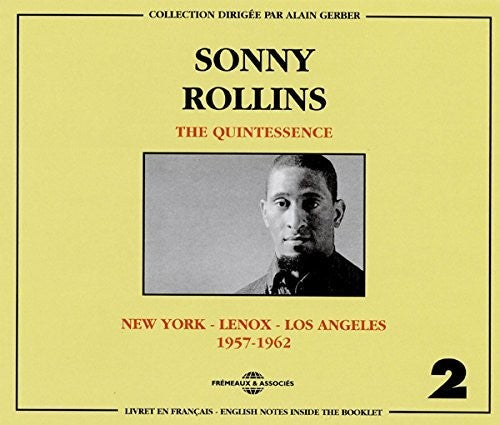 Rollins, Sonny: Quintessence 1957-1962 (Vol 2)