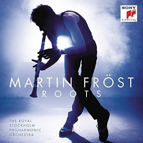 Frost, Martin / Royal Stockholm Philharmonic Orch.: Martin Frost - Roots