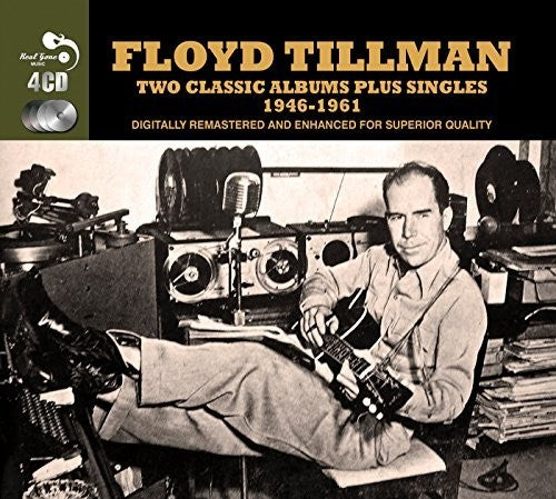 Tillman, Floyd: Two Classic Albums Plus Singles 1946-1961