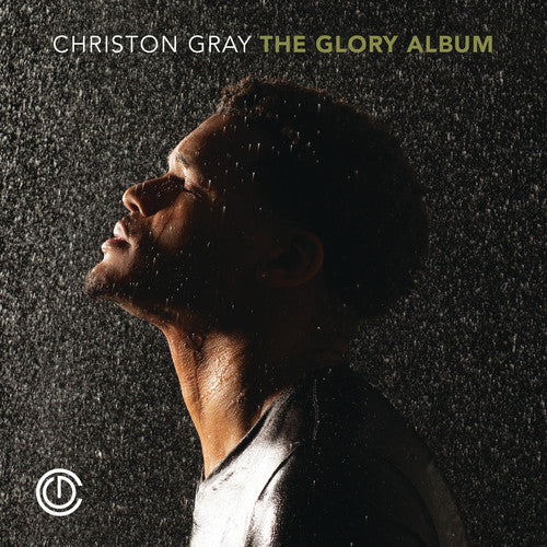 Gray, Christon: The Glory Album