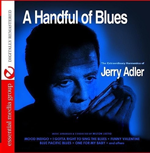 Adler, Jerry: A Handful Of Blues (Digitally Remastered)