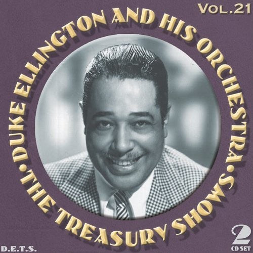 Treasury Shows Vol 21 / Ellington, Duke: The Treasury Shows, Vol. 21