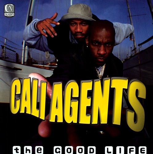 Cali Agents: Good Life / Just When You