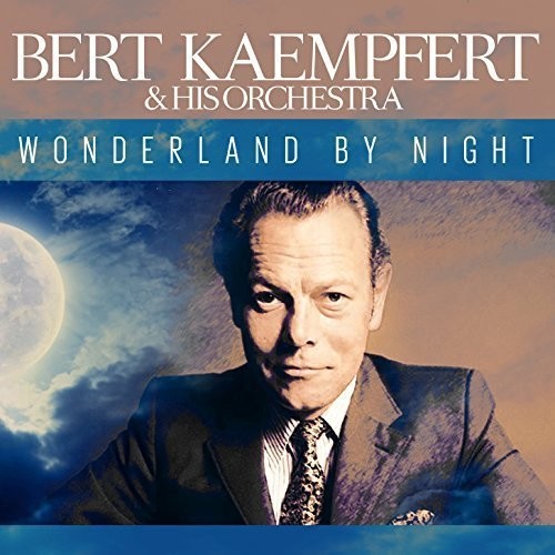 Kaempfert, Bert: Wonderland By Night